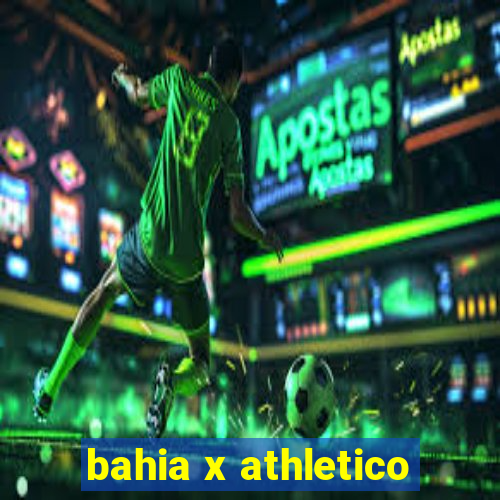 bahia x athletico-pr